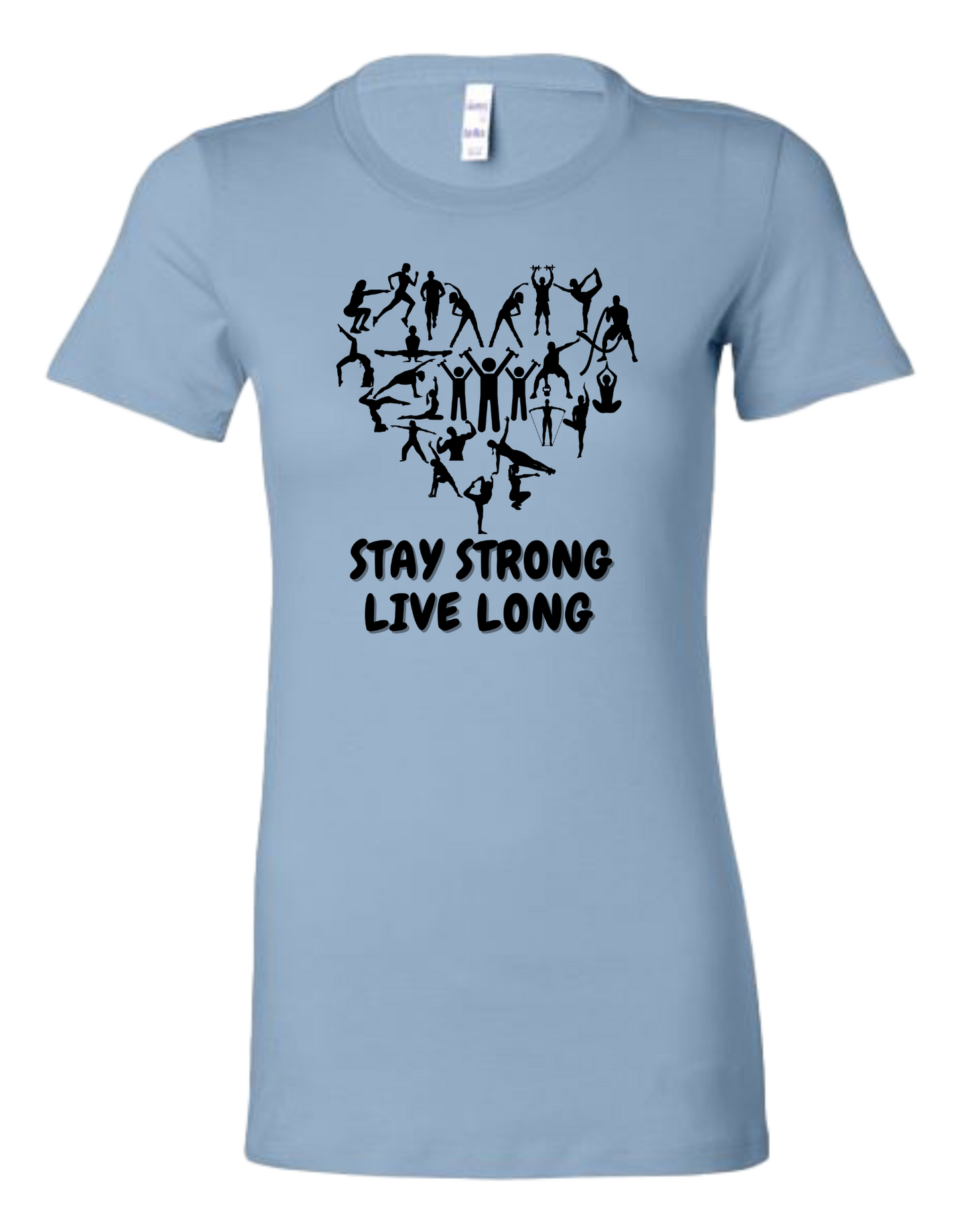 Stay Strong Live Long -