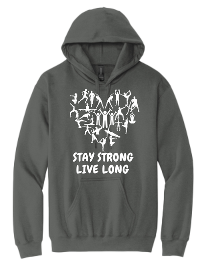 Stay Strong Live Long -