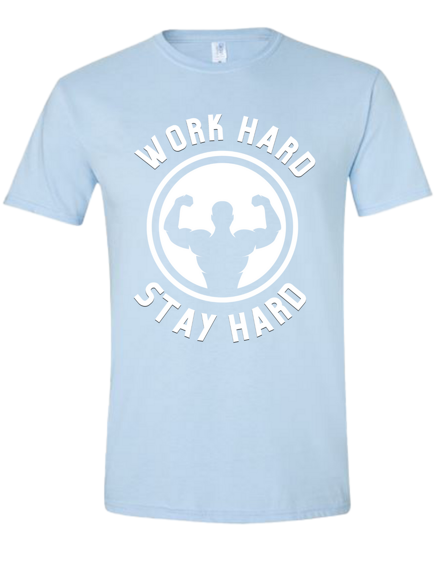 Work Hard Stay Hard -