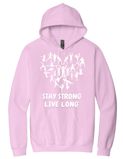 Stay Strong Live Long -