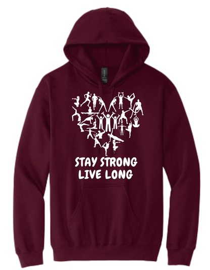 Stay Strong Live Long -