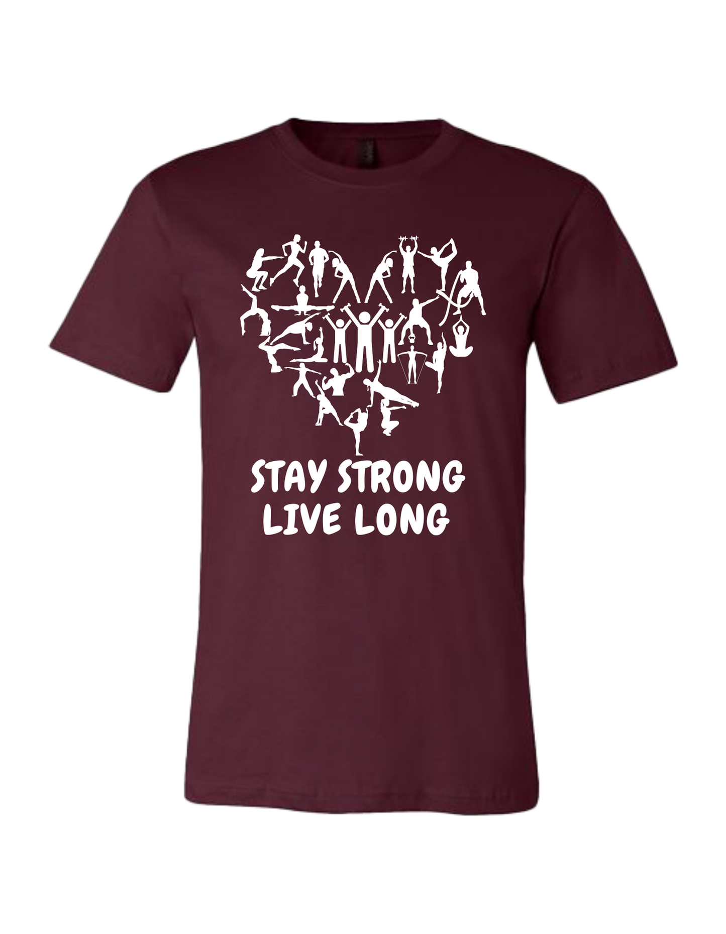 Stay Strong Live Long -