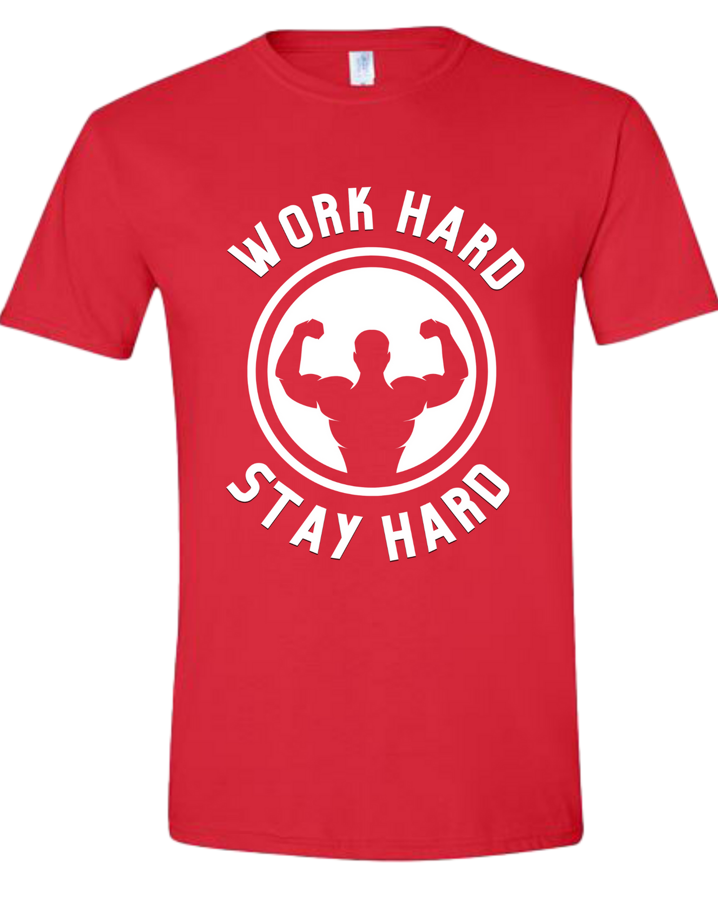 Work Hard Stay Hard -