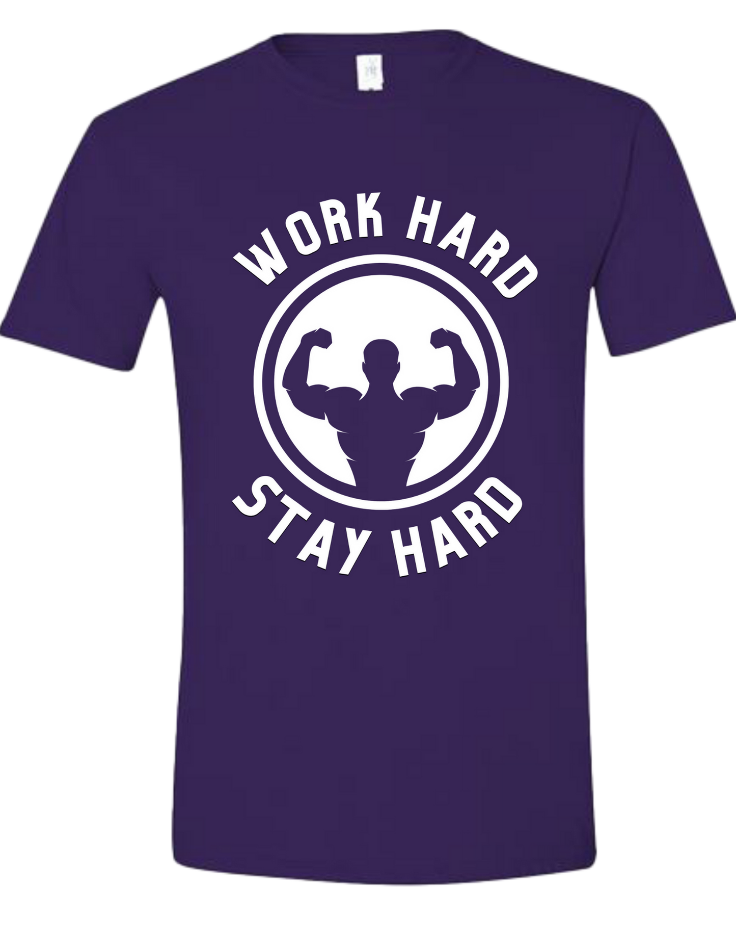 Work Hard Stay Hard -